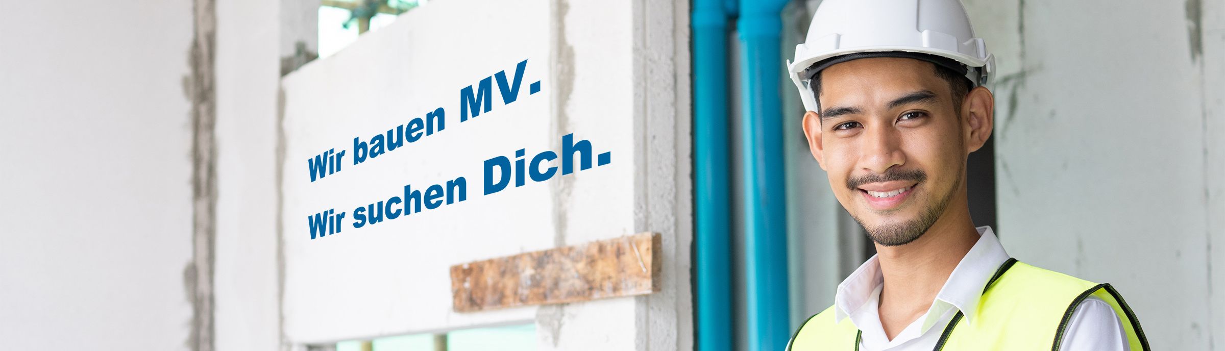 Wir bauen MV. Wir suchen Dich. ©2021 Adobe Stock #305419197 khwanchai