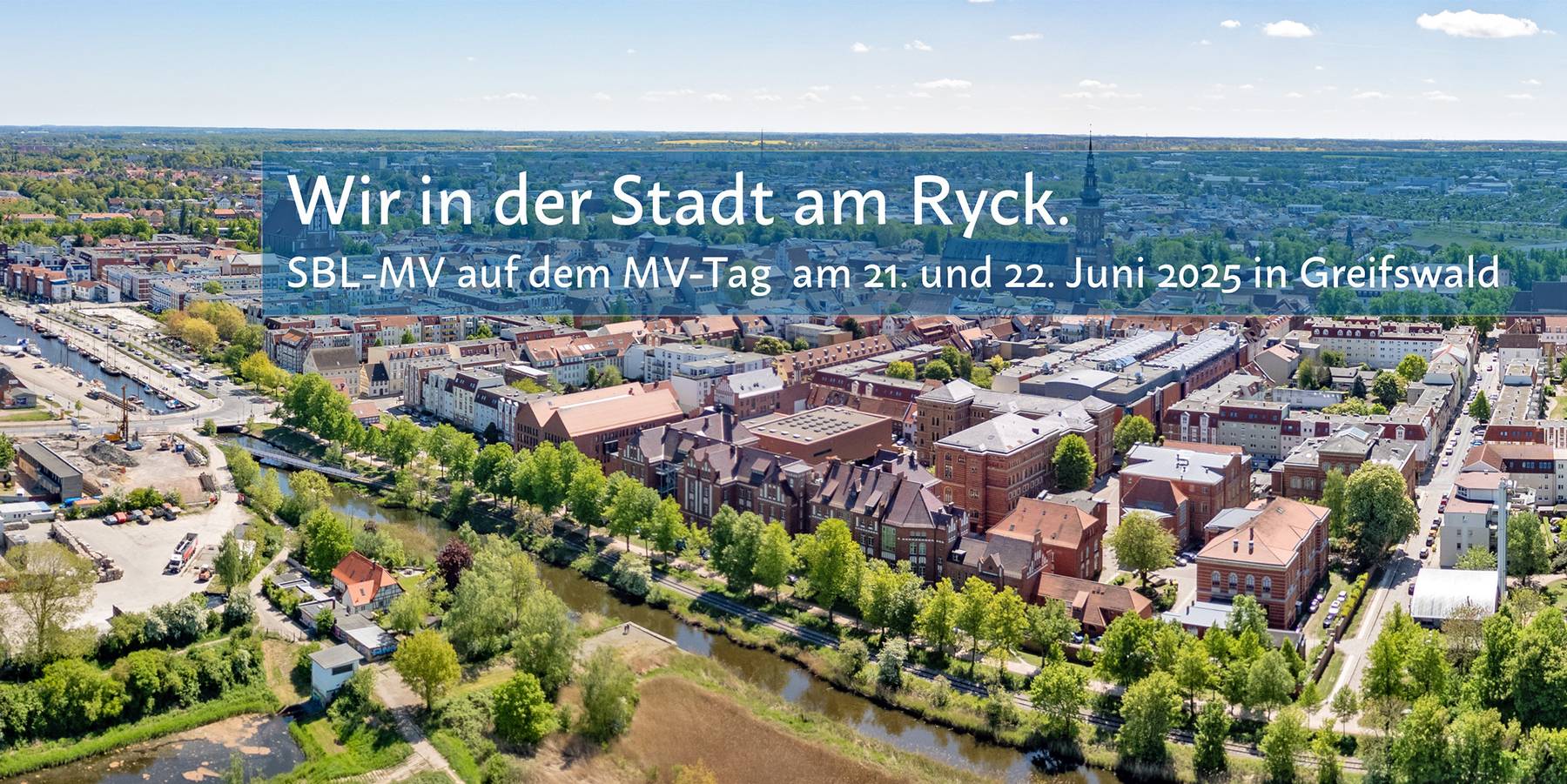Blick aus luftiger Höhe - Greifswald, die Stadt am Ryck © 2025 Christian Hoffmann (SBL-MV / Finanzministerium MV)