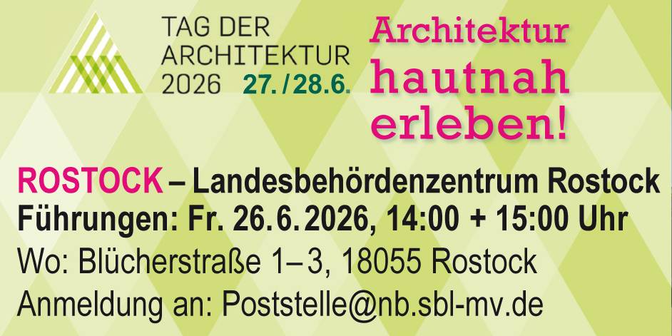 Behördenzentrum Blücherstraße in Rostock - dort finden zwei Führungen statt. Melden Sie sich gern dafür an! © 2026 Architektenkammer MV